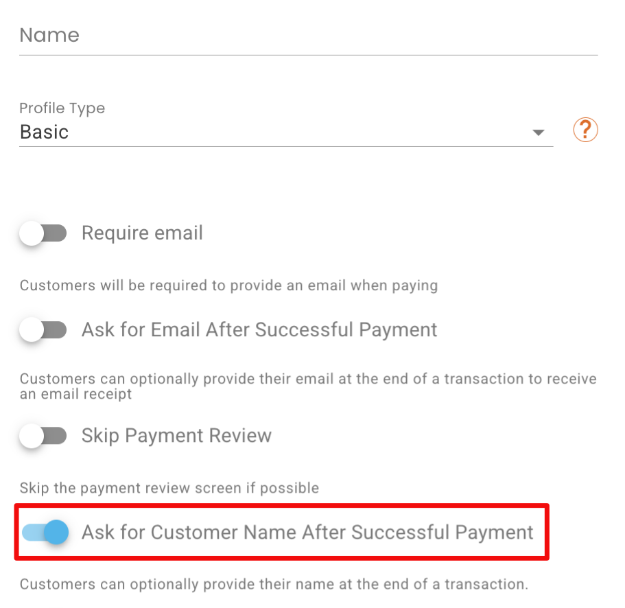 Ask for Customer Name After Successful Payment is Set to True